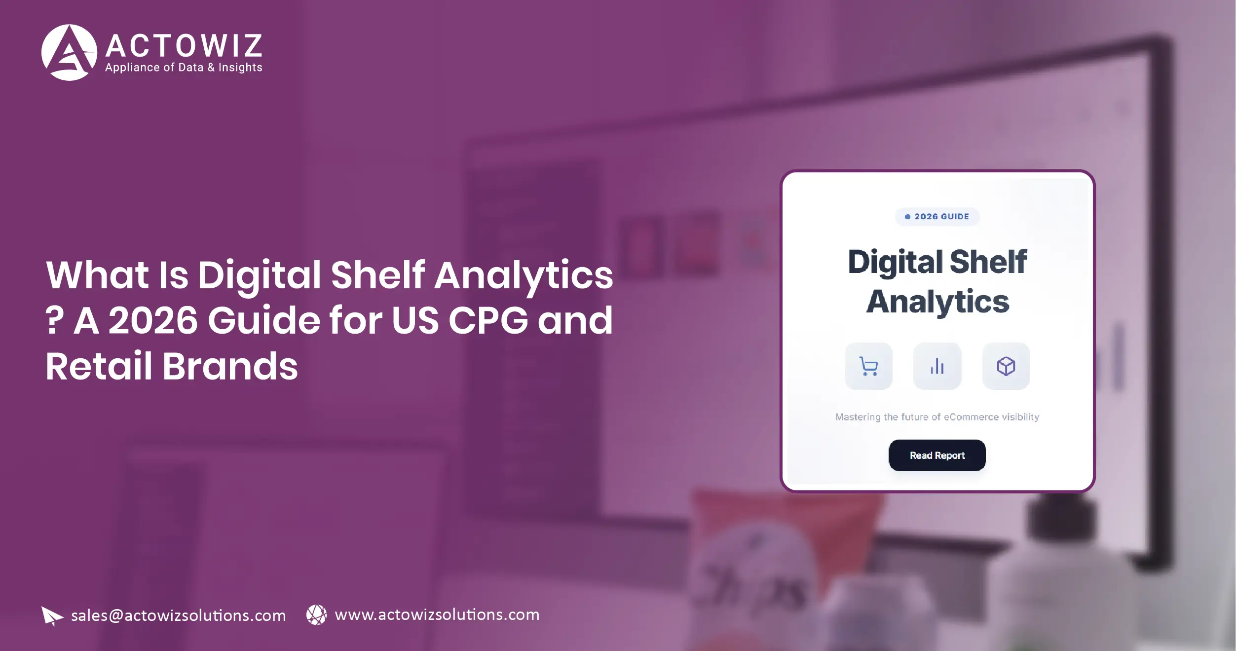 What Is Digital Shelf Analytics A 2026 Guide for US CPG and Retail Brands
